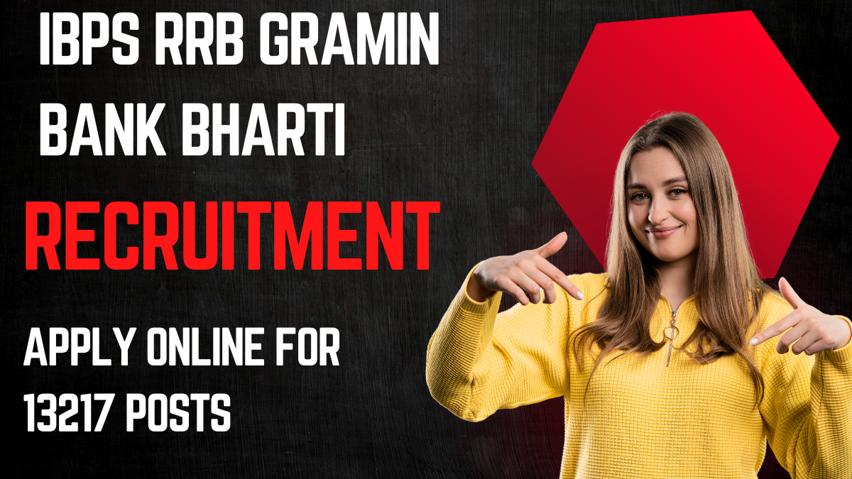 IBPS RRB Gramin Bank Recruitment 2025